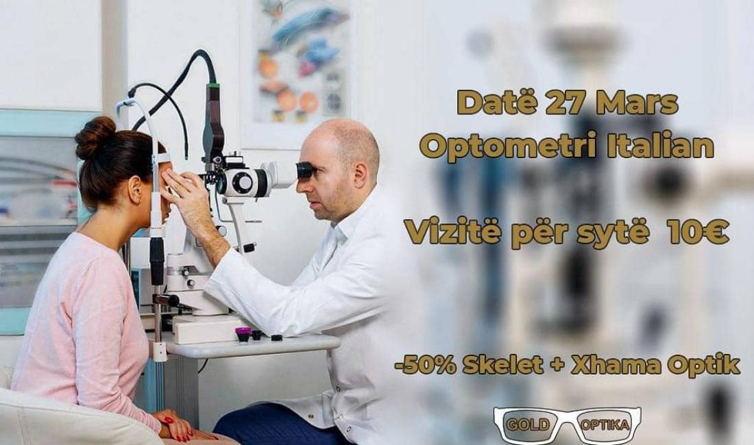 Gold Optika ofron Vizita optometrie dhe Skelet optik dhe modele te shumta te syzeve optike dhe te diellit