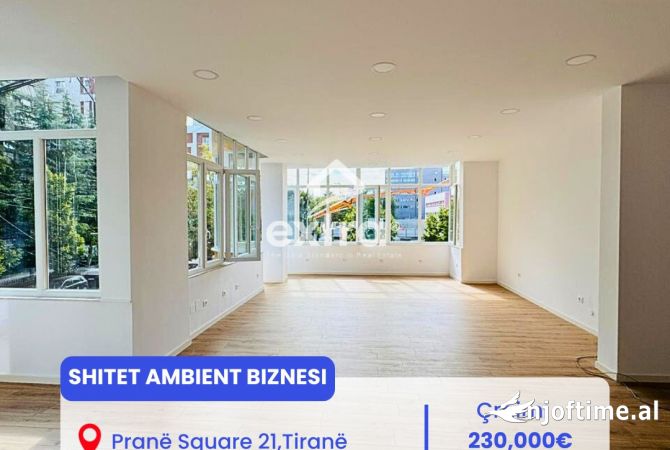 🔥Shitet ambient biznesi🔥  📍 Prane Square 21, Tirane