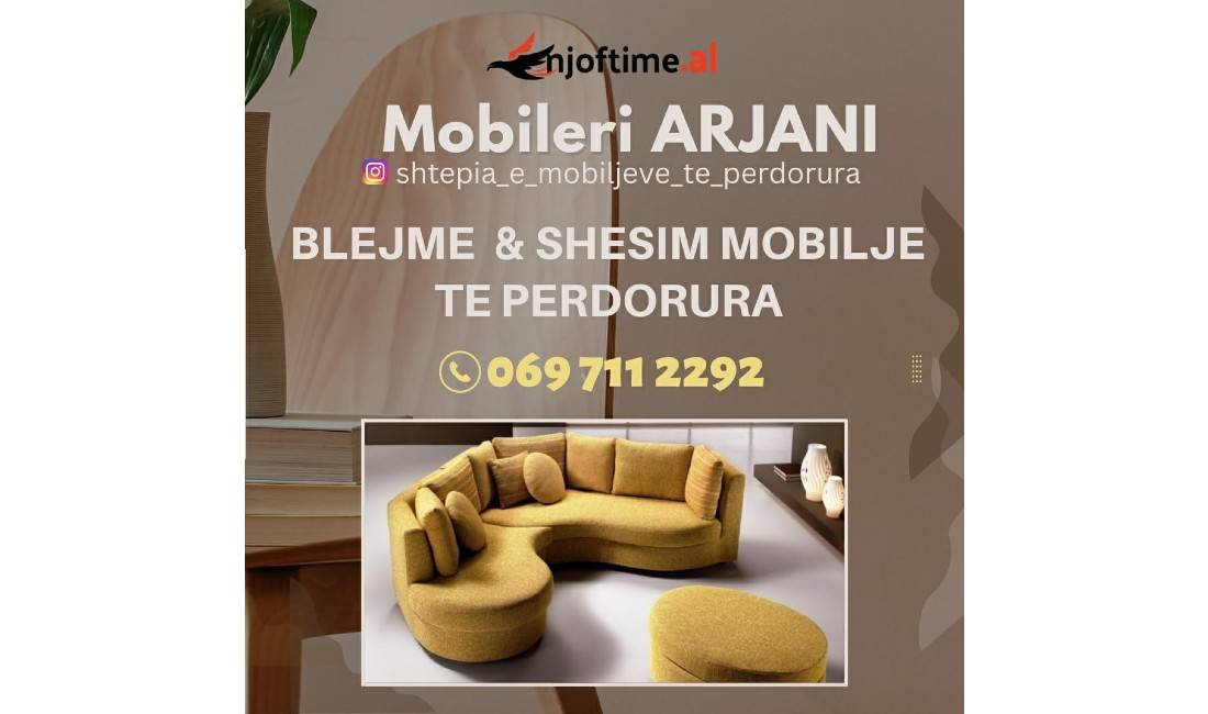 Mobilieri Arjani, Blejme-Shesim mobilje te perdorura