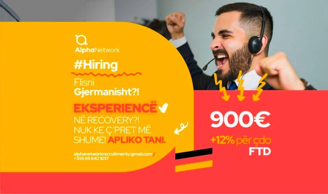 Job Offers in Tirana, Profession Operator/e telefonike ne gjermanisht , Beginner/Little experience, Payment 900  Euro.