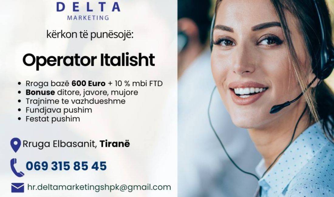 Job Offers in Tirana, Profession operator telefonik  , Beginner/Little experience, Payment 600  Euro.