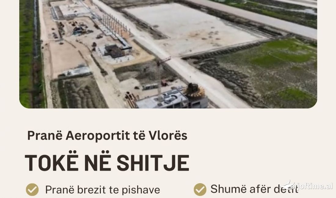 Toke ne shitje prane Aeroportit te Vlores 