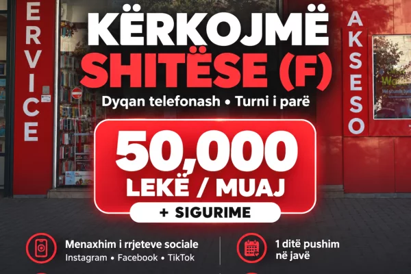 Njoftime Pune per Shitese dhe Menaxhim Rrjete Sociale ne Tirane