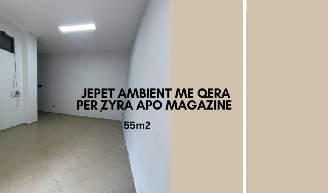 🔥Jepet me qera ambient biznesi 55m2 250 mije leke!
