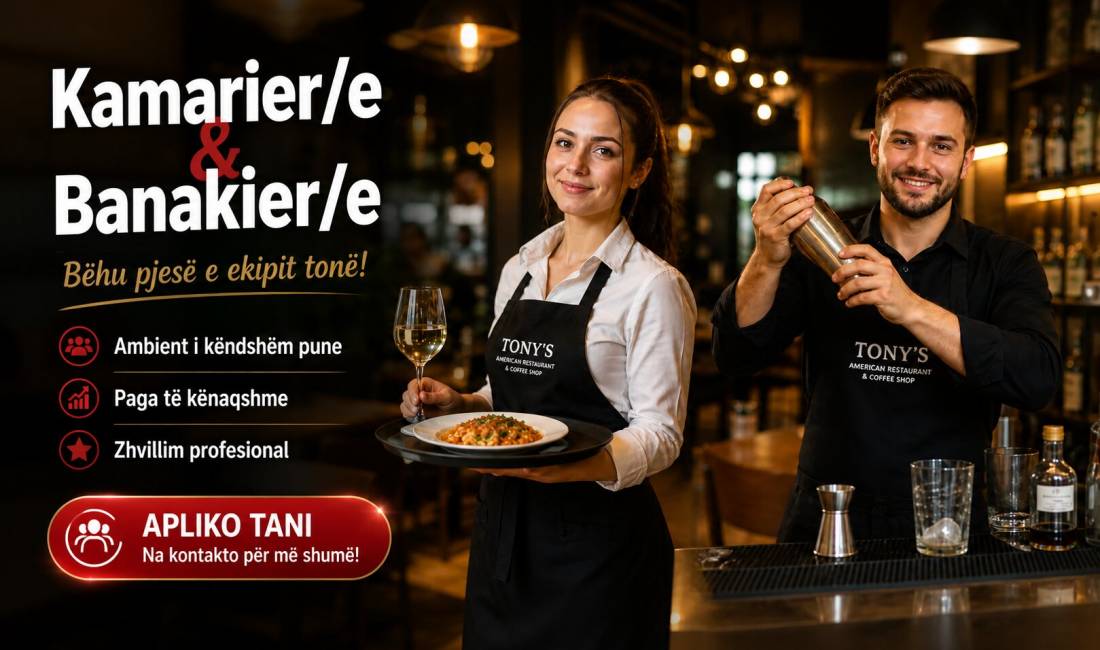 Njoftime Pune ne Tirane, Profesioni 🍽️ Kamarier/e 🍸 Banakier/e , Fillestar/Pak eksperience, Pagesa Me Marreveshje.