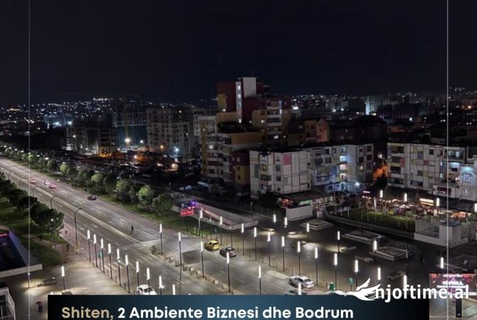SHITEN, 2 AMBIENTE BIZNESI DHE BODRUM, BULEVARDI I RI, TIRANË, TT 1968