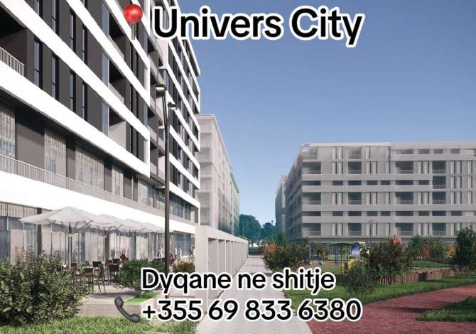 Dyqane ne shitje Univers City