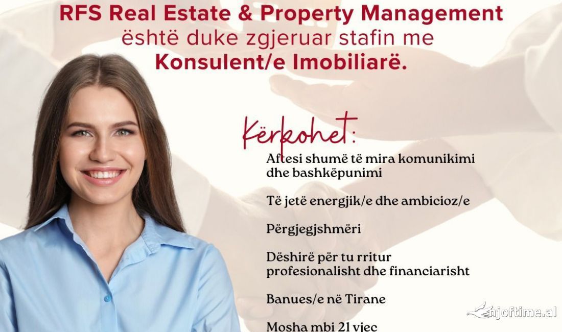 Njoftime Pune ne Tirane, Profesioni Konsulent Imobiliar , Fillestar/Pak eksperience, Pagesa Me Marreveshje.