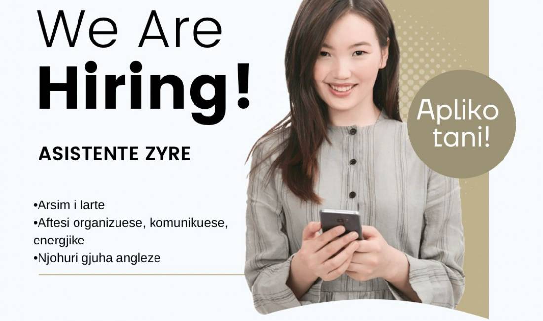 Job Offers in Tirana, Profession Asistente Zyre , With experience, Payment By Agreement.