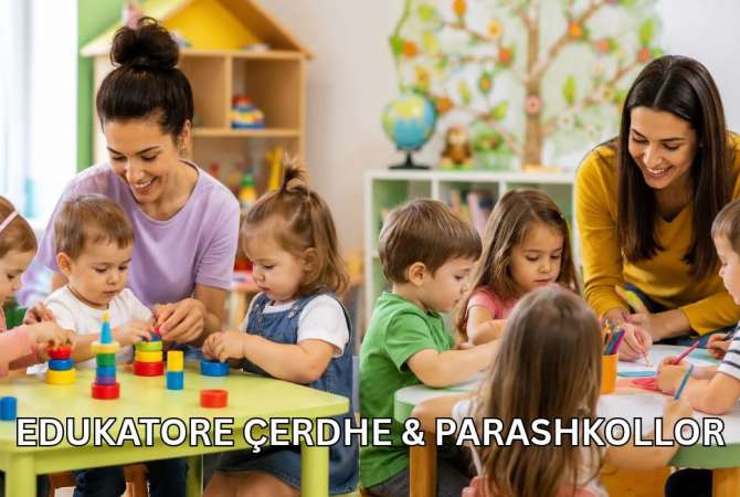 Njoftime Pune per Edukatore Çerdhe &amp; Parashkollor ne Tirane
