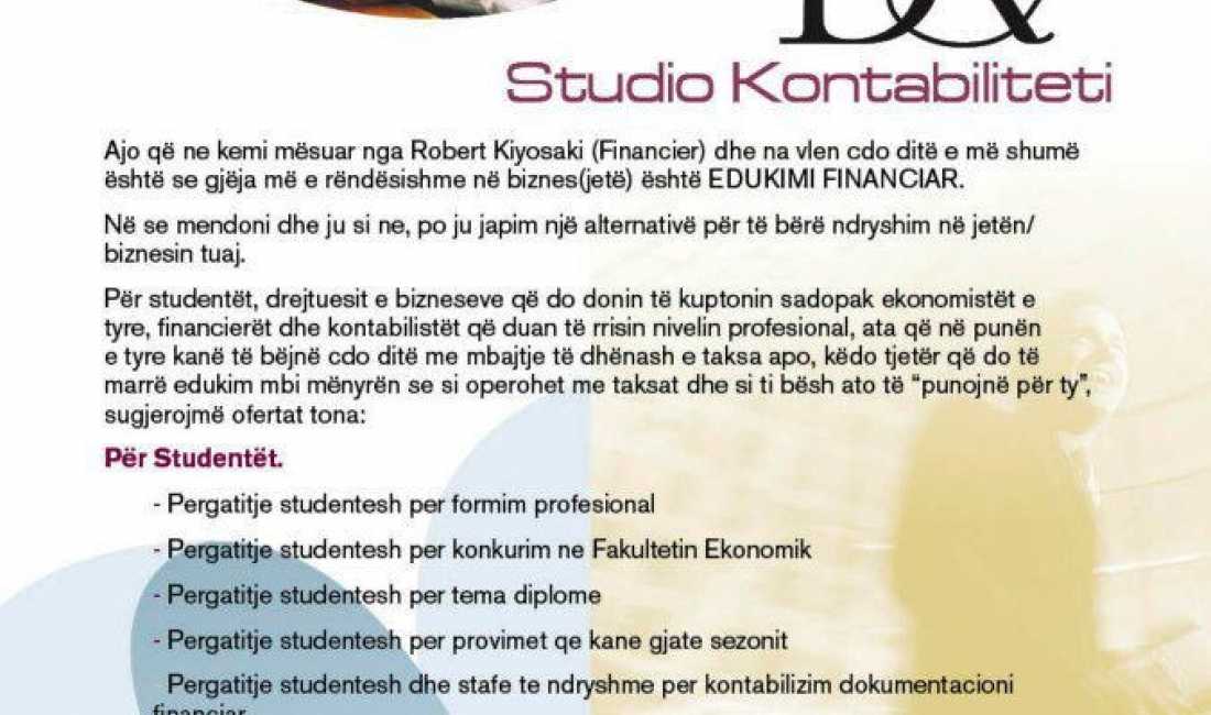 Studio Kontabiliteti ofron sherbime ne Konsultim financiar, Raporte financiare etj.