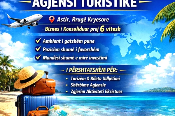 OKAZION BIZNES NE SHITJE AGJENSI TURISTIKE