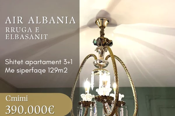 🏡 Shitet apartament 3+1 prane Air Albania, Rruga Elbasanit 