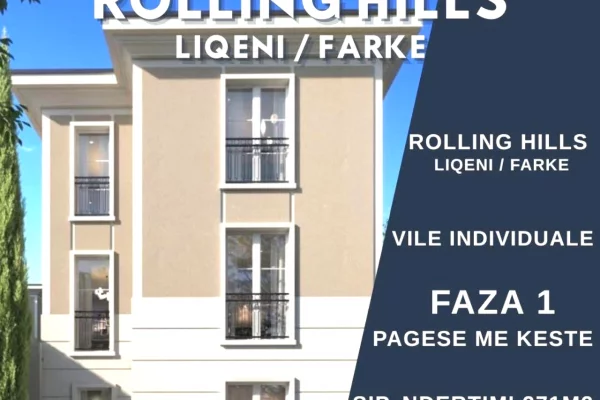 VILE INDIVIDUALE NE SHITJE ROLLING HILLS LIQENI / FARKE