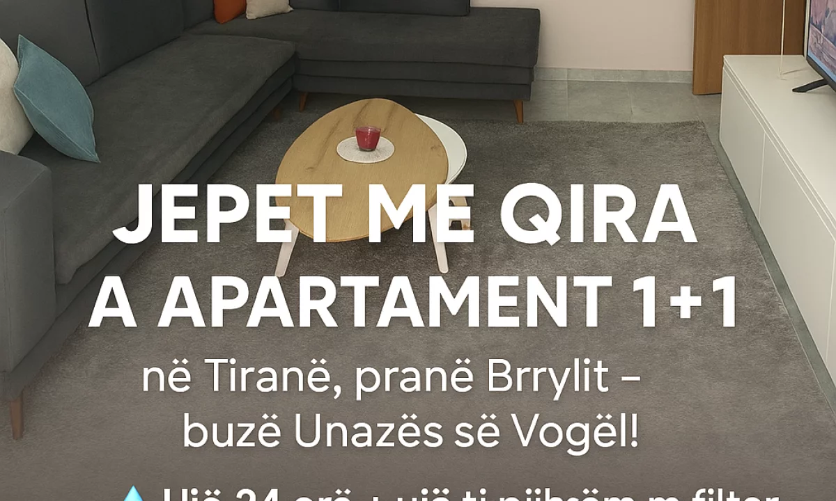 Shtepi me qera Apartament ne Tirane, 1+1, Mobilimi E mobiluar, Pagesa 50,000  Leke.