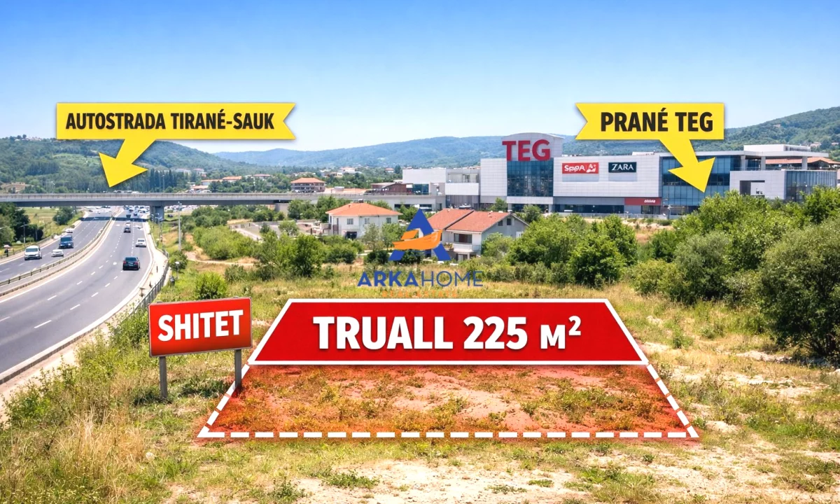 SHITET TRUALL 225M2 "AUTOSTRADA TIRANE-SAUK (PRANE TEG)" 8.900.000 LEKE