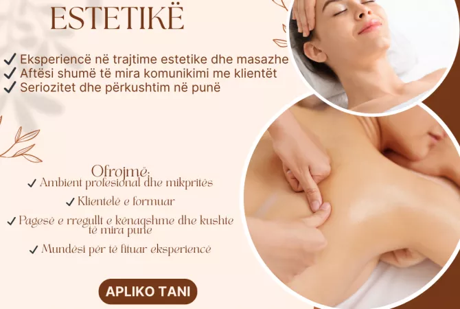 Njoftime Pune per MASAZHERE / ESTETISTE ne Durres