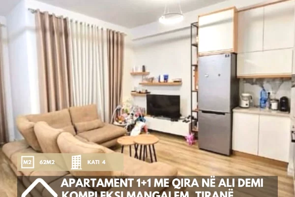 Apartament 1+1 Me Qira në Ali Demi ,Kompleksi Mangalem, Tiranë 450 € /Muaj