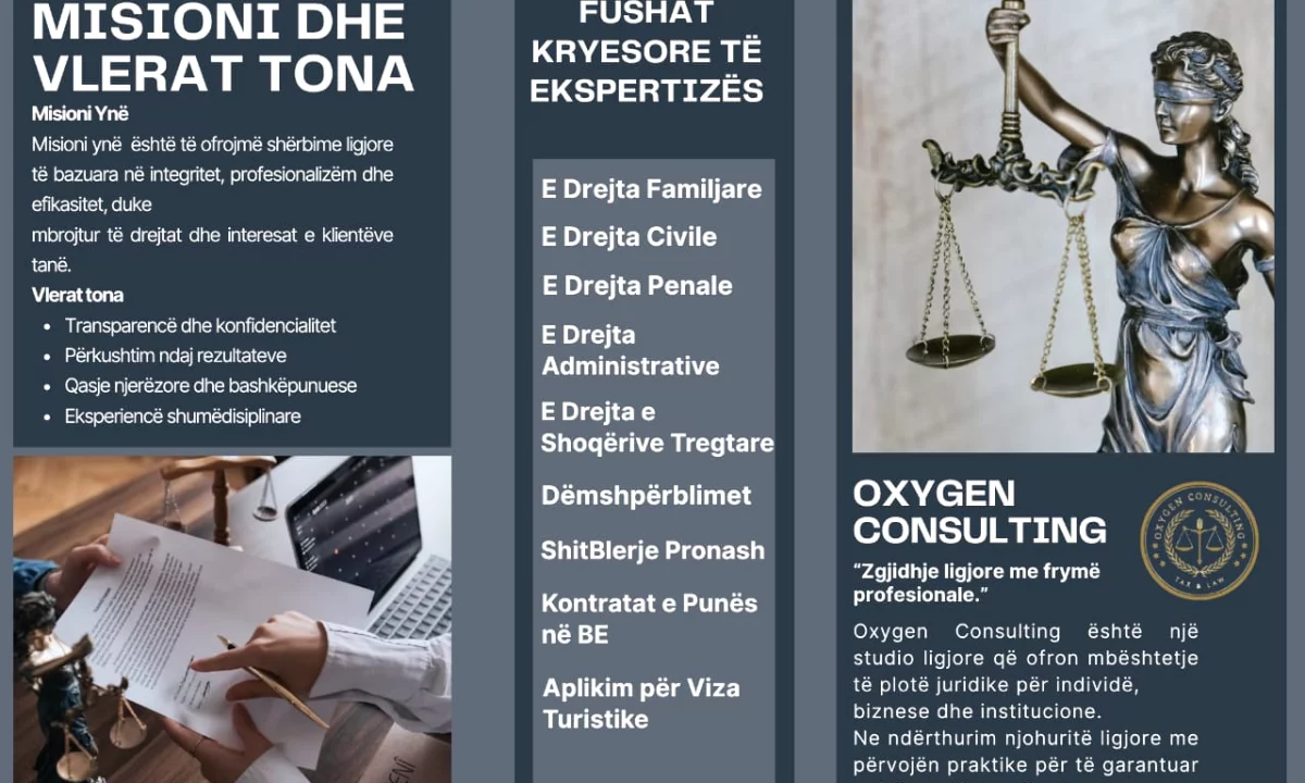 STUDIO LIGJORE OXYGEN CONSULTING: ZGJIDHJE TE SIGURTA PER CDO CESHTJE LIGJORE