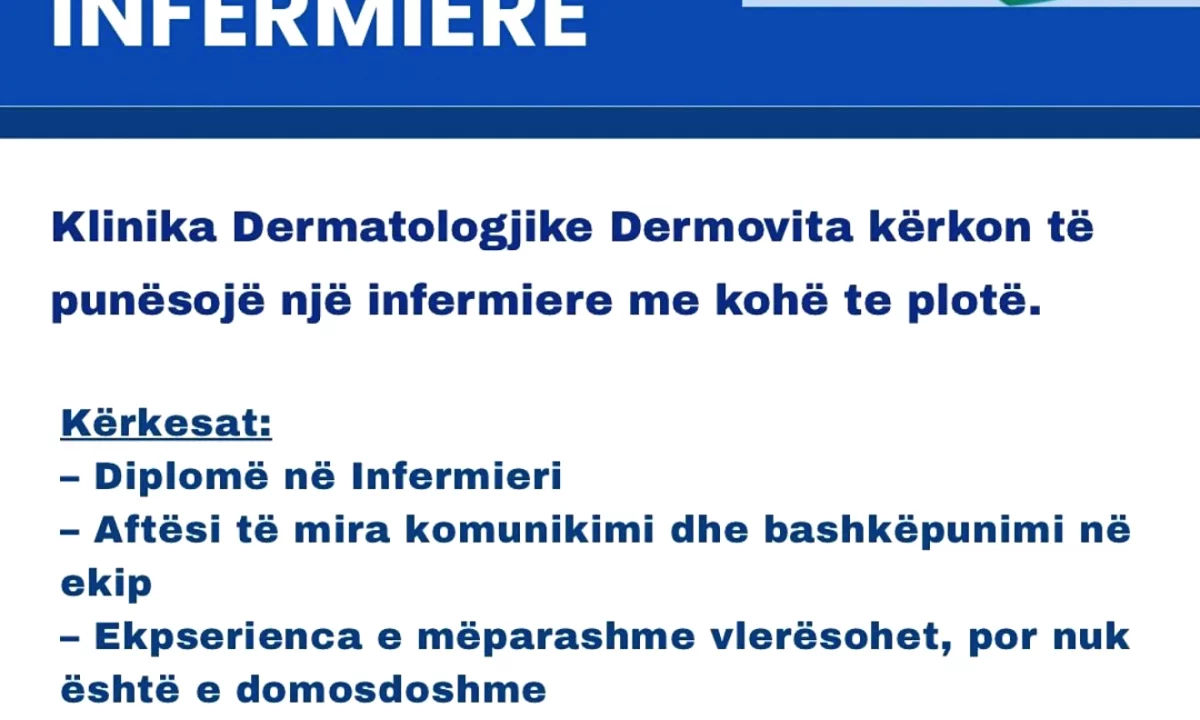 Njoftime Pune ne Tirane, Profesioni Infermiere , Fillestar/Pak eksperience, Pagesa Me Marreveshje.