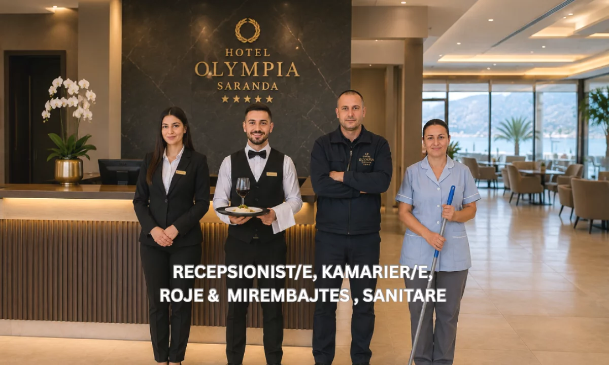 Njoftime Pune ne Sarande, Profesioni Recepsionist/e, Kamarier/e, Roje &  Mirembajtes , Sanitare , Fillestar/Pak eksperience, Pagesa Me Marreveshje.
