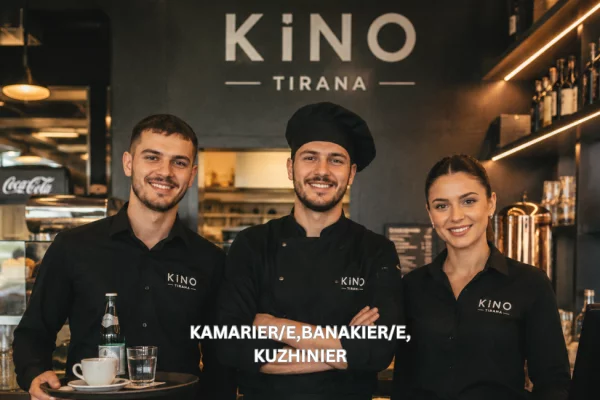 Njoftime Pune per Kuzhinier,Banakier/e,Kamarier/e ne Tirane