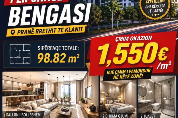 🔥 OKAZION – Apartament 2+1+2 për Shitje | Bengasi, pranë Rrethit të Klanit 📍