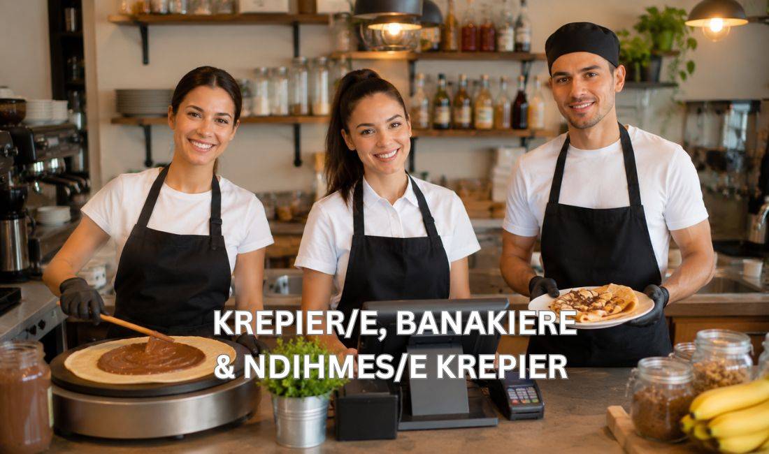 Job Offers in Tirana, Profession Krepier/e, Banakiere, Ndihmes/e Krepier , Beginner/Little experience, Payment By Agreement.