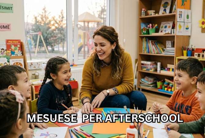 Njoftime Pune per Mesuese per afterschool ne Tirane
