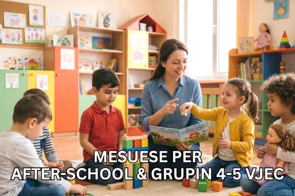 Njoftime Pune per Mësuese për After-School dhe Mësuese për grupin 4–5 vjeç ne Tirane