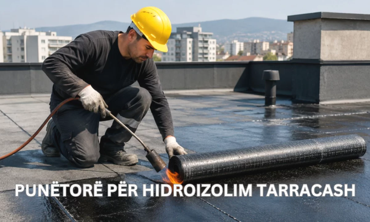 Job Offers in Tirana, Profession Punëtorë për Hidroizolim Tarracash , Beginner/Little experience, Payment By Agreement.