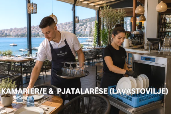 Njoftime Pune per Kamarier/e &amp; Pjatalarëse (Lavastovilje) ne Sarande