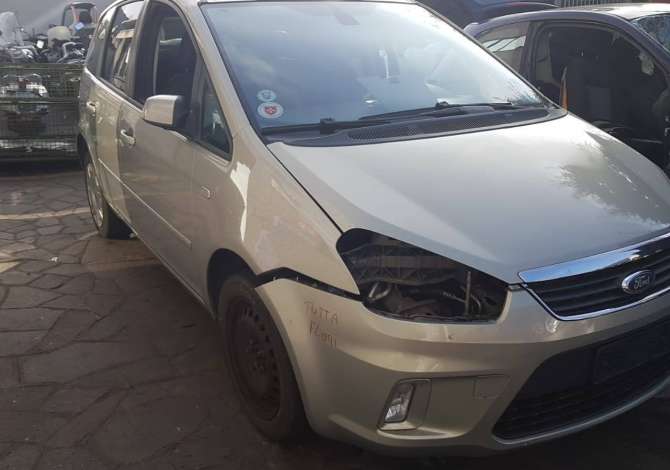 Ford C-Max viti 2008 i sapoardhur me 0 km në Shqipëri. Çmontohet për pjesë këmbimi.