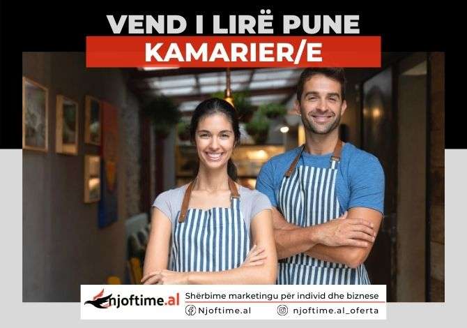 Njoftime Pune per Kamarier/e ne Tirane