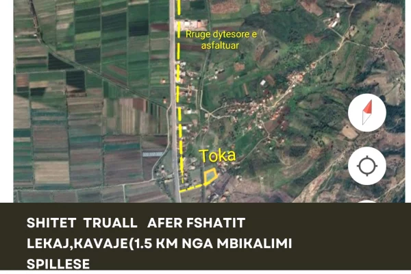 💥Shitet truall,afer autostrades fshati Lekaj,Kavaje(1.5 km nga mbikalimi Spillese)💥